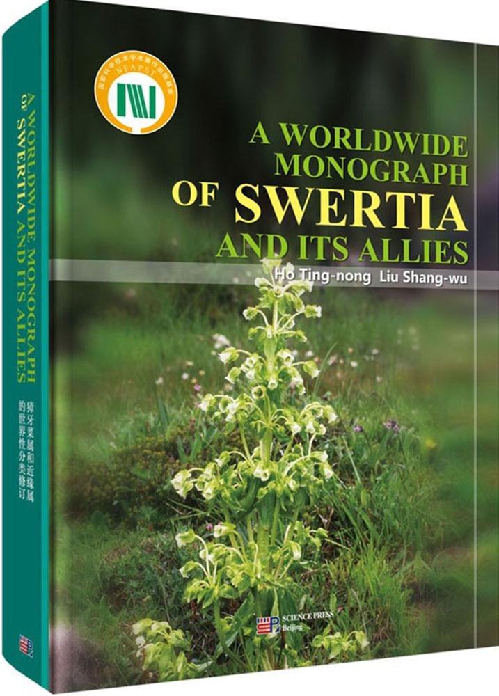 A Worldwide Monograph of Swertia and Its Allies - Click Image to Close